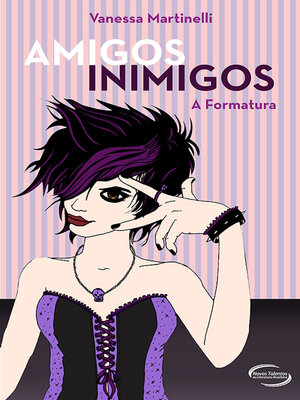 cover image of Amigos Inimigos--A Formatura